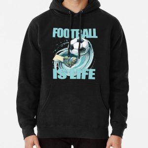 Football is life by Coach Lasso Pullover Hoodie-Ted Lasso Hoodies